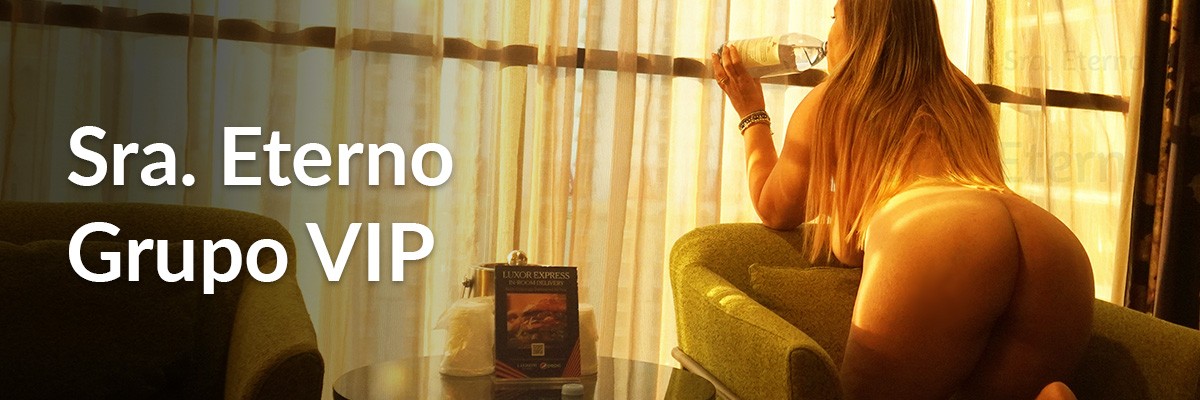 SRA ETERNO VIP